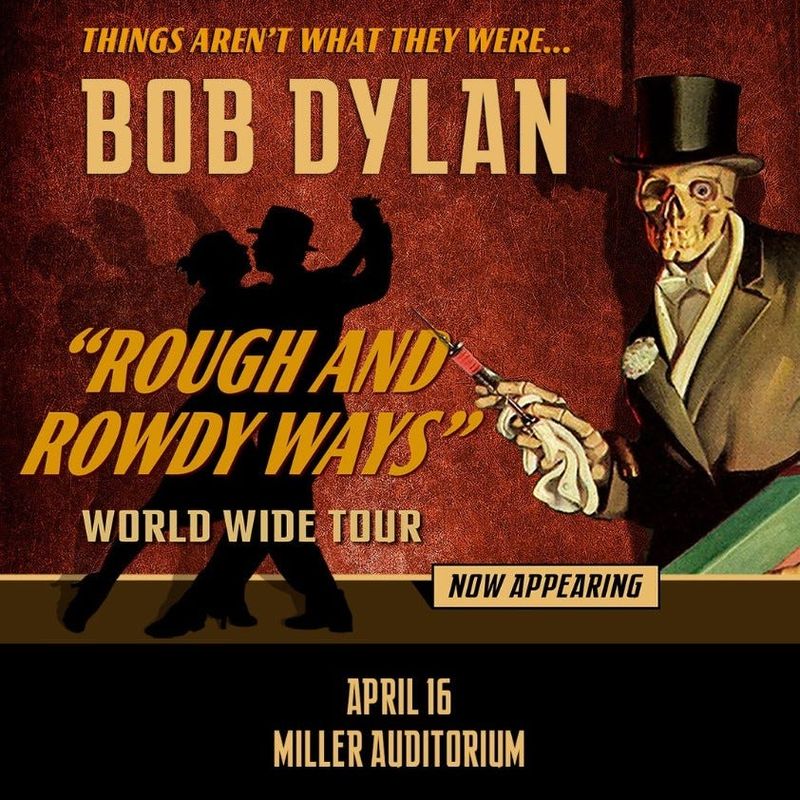 Bob Dylan's "Rough and Rowdy Ways" World Wide Tour poster.