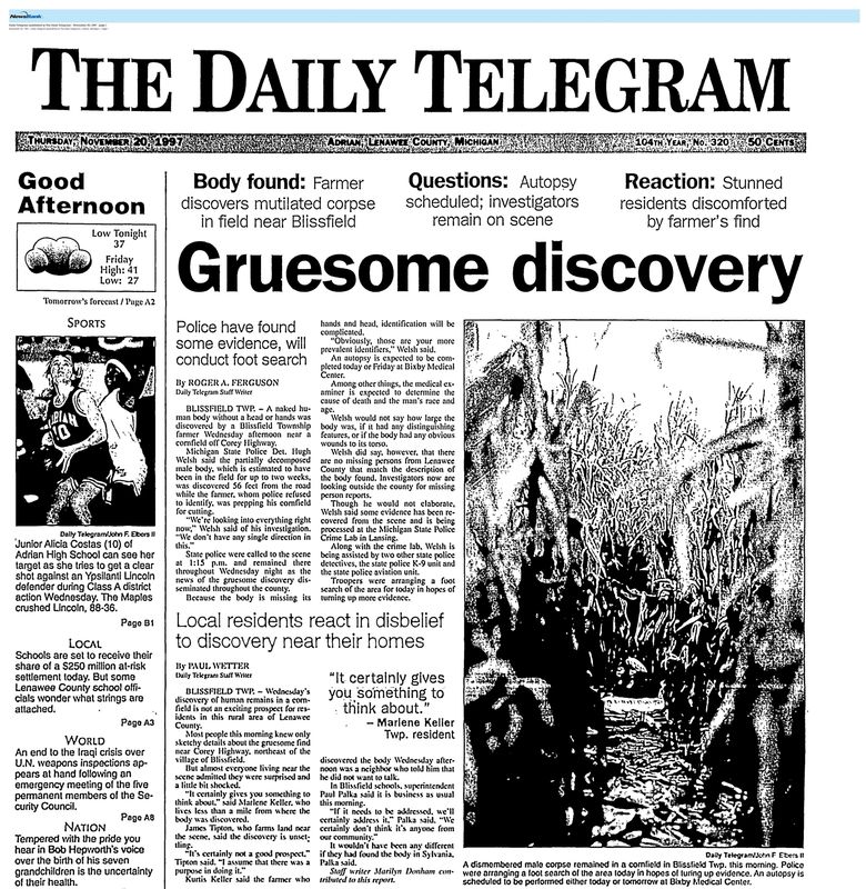 The front page of the Nov. 20, 1997, edition of The Daily Telegram shows stories about the discovery of a body in a Blissfield Township cornfield the previous day. The body's head and hands had been cut off.